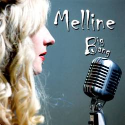 Melline : Big Bang
